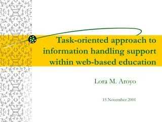 Task-oriented approach to information handling support within web-based education