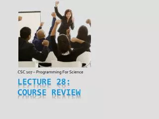 Lecture 28: Course Review