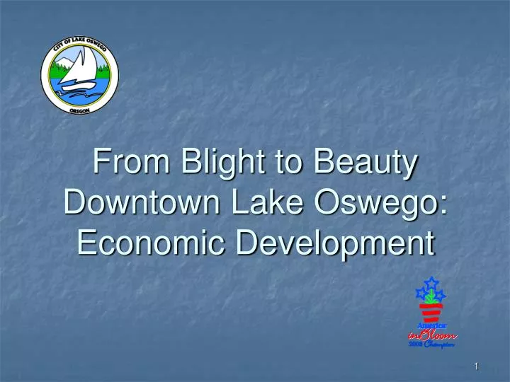 from blight to beauty downtown lake oswego economic development