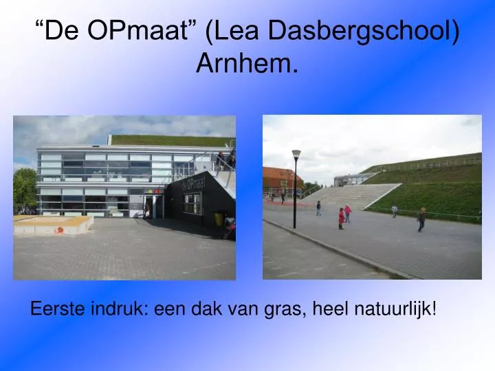 de opmaat lea dasbergschool arnhem