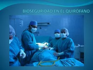 bioseguridad en el quir fano