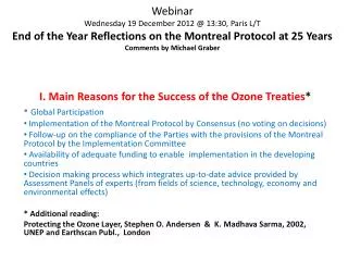 I. Main Reasons for the Success of the Ozone Treaties * Global Participation