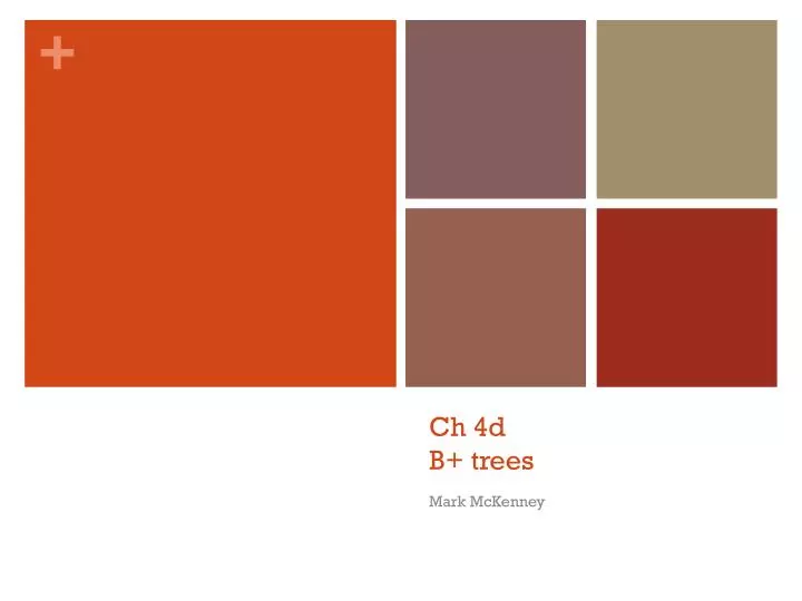 ch 4d b trees