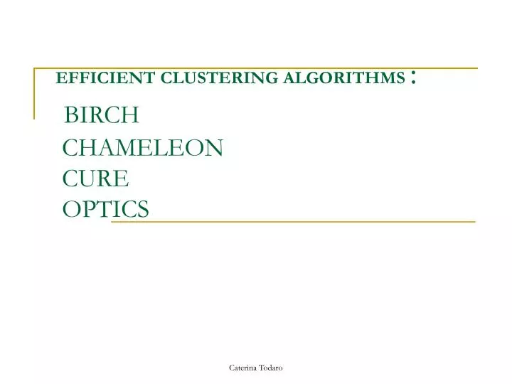 efficient clustering algorithms birch chameleon cure optics