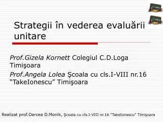 strategii n vederea evalu rii unitare