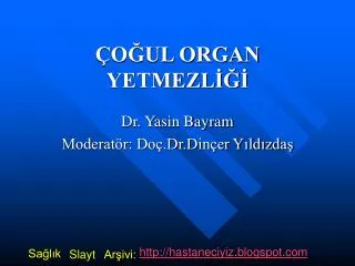 o ul organ yetmezl