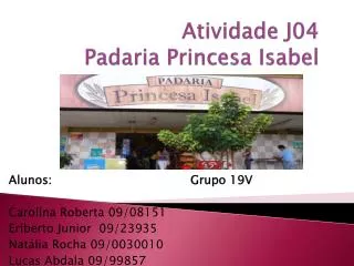 atividade j04 padaria princesa isabel