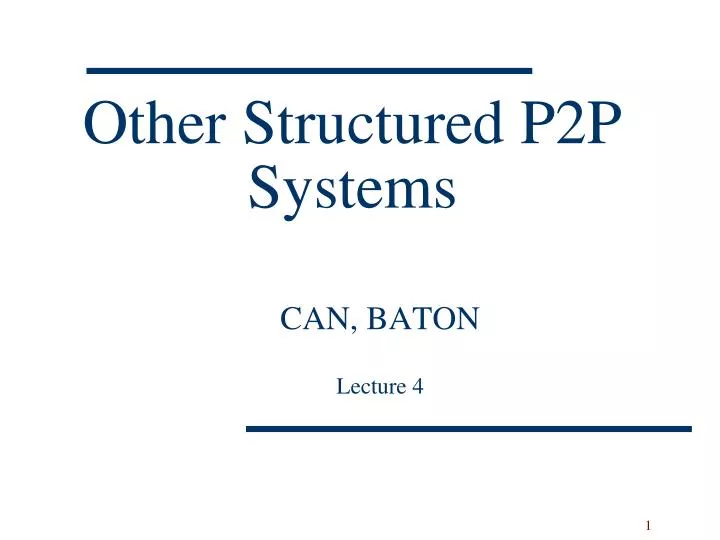 other structured p2p systems