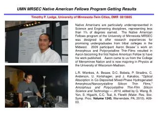 UMN MRSEC Native American Fellows Program Getting Results