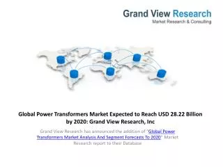 Global Power Transformers Market Outlook To 2020.