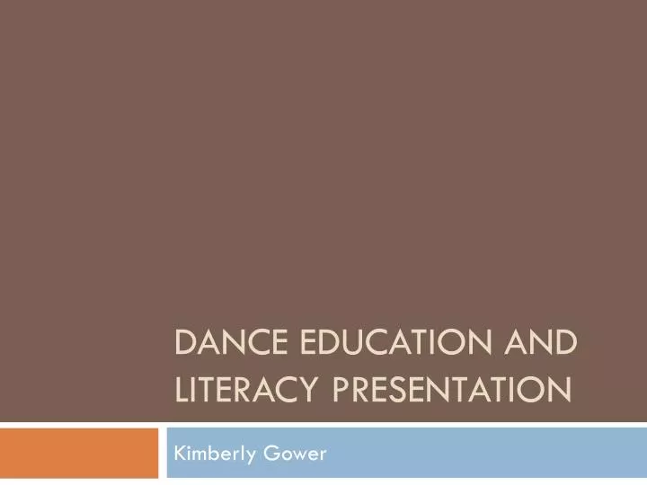 dance education and literacy presentation
