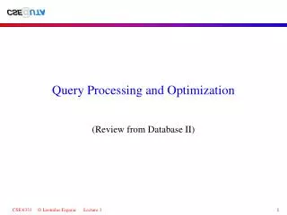 Query Processing and Optimization