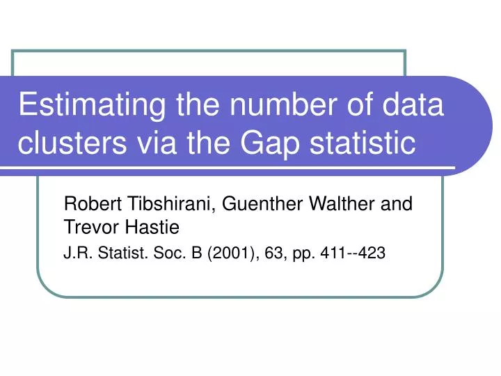 estimating the number of data clusters via the gap statistic