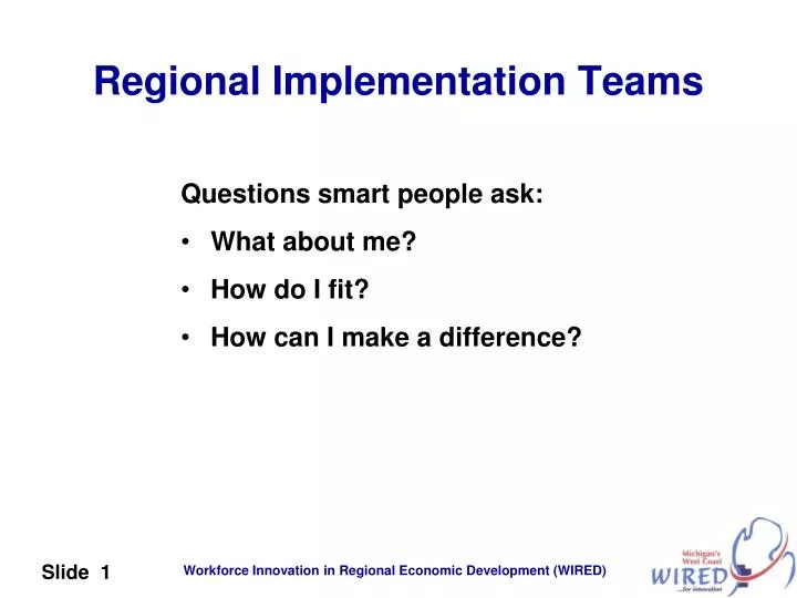 regional implementation teams