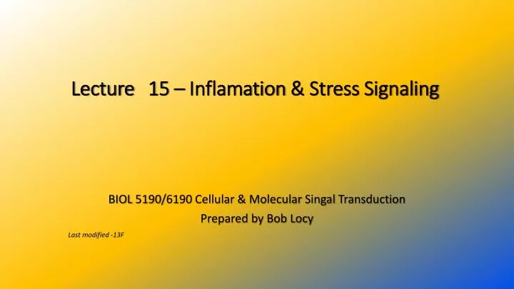 lecture 15 inflamation stress signaling