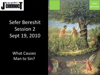 Sefer Bereshit Session 2 Sept 19, 2010