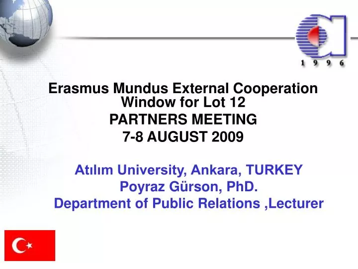 erasmus mundus external cooperation window for lot 12 partners meeting 7 8 august 2009