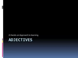 Adjectives