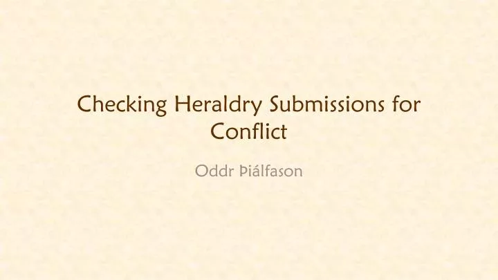 checking heraldry submissions for conflict