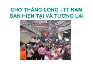 ch th ng long tt nam ban hi n t i v t ng lai