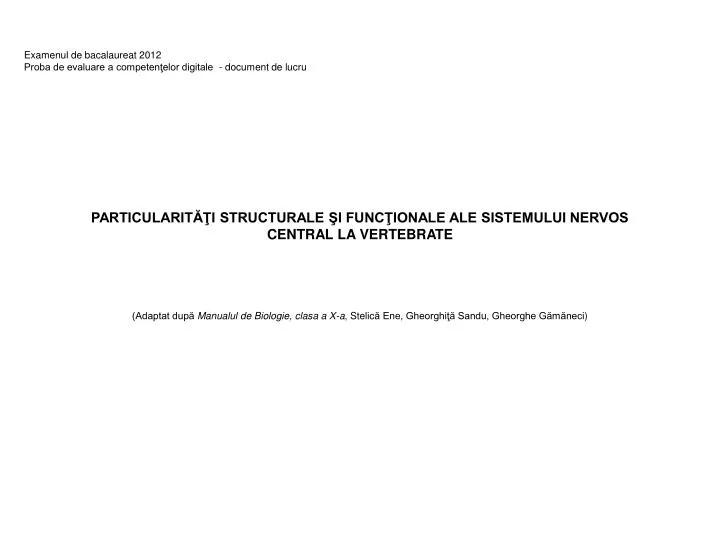 particularit i structurale i func ionale ale sistemului nervos central la vertebrate