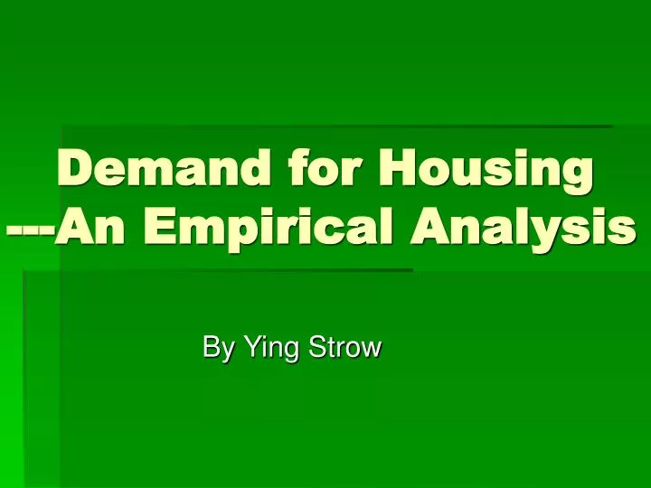 demand for housing an empirical analysis