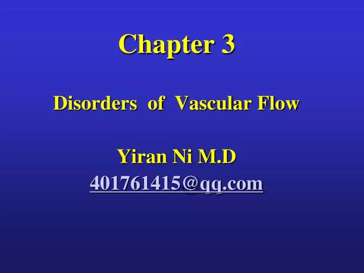 chapter 3 disorders of vascular flow yiran ni m d 401761415@qq com