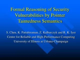 Formal Reasoning of Security Vulnerabilities by Pointer Taintedness Semantics