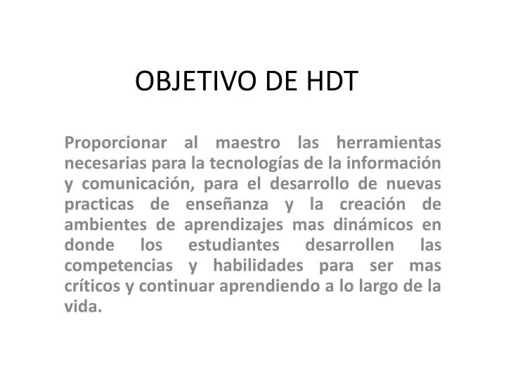 objetivo de hdt