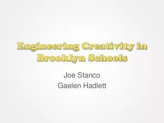 Engineering Creativity in Brooklyn Schools