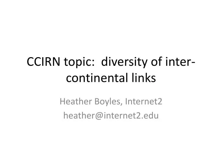 ccirn topic diversity of inter continental links