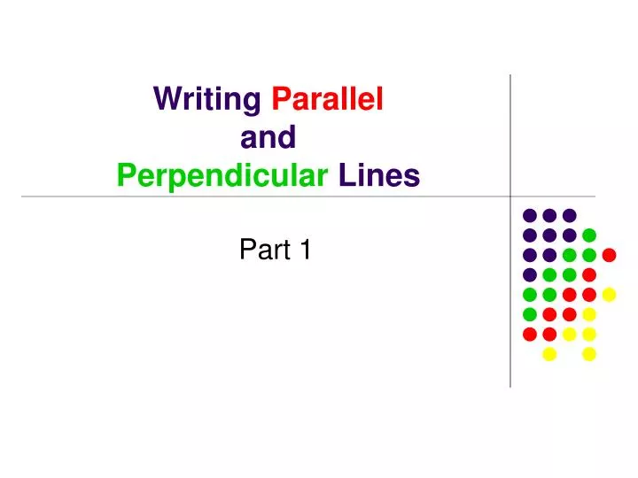 writing parallel and perpendicular lines