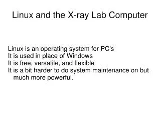 Linux and the X-ray Lab Computer