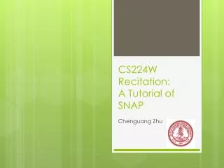 CS224W Recitation: A Tutorial of SNAP