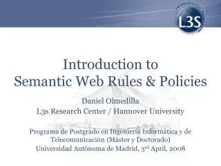 Introduction to Semantic Web Rules &amp; Policies
