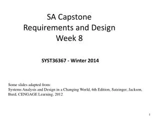 SA Capstone Requirements and Design Week 8 SYST36367 - Winter 2014