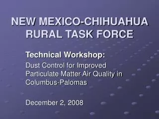 NEW MEXICO-CHIHUAHUA RURAL TASK FORCE