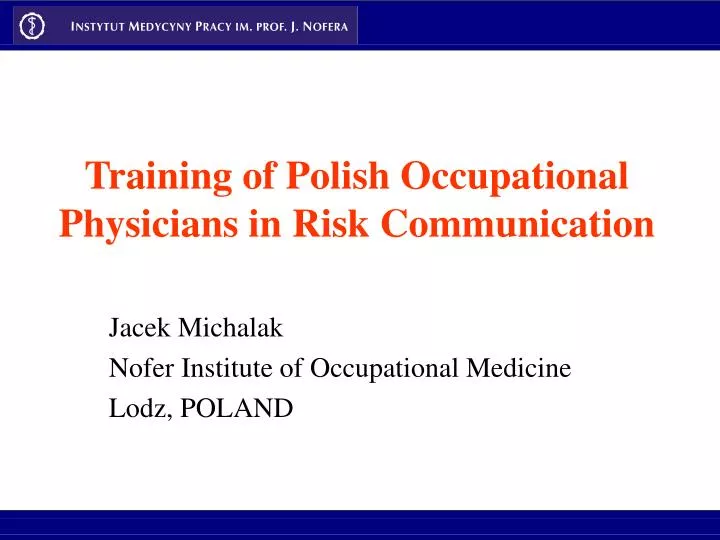 training of polish occupational physicians in risk communication