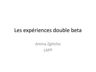 les exp riences double beta