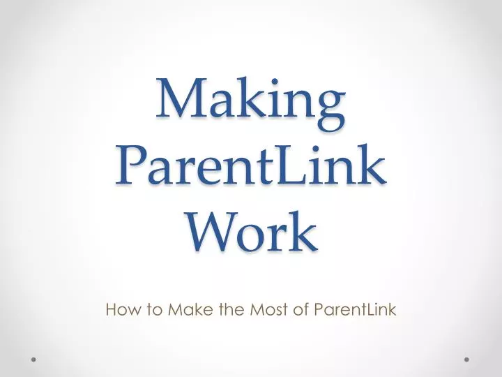 making parentlink work