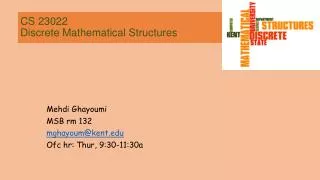 CS 23022 Discrete Mathematical Structures