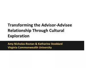 Transforming the Advisor-Advisee Relationship Through Cultural Exploration