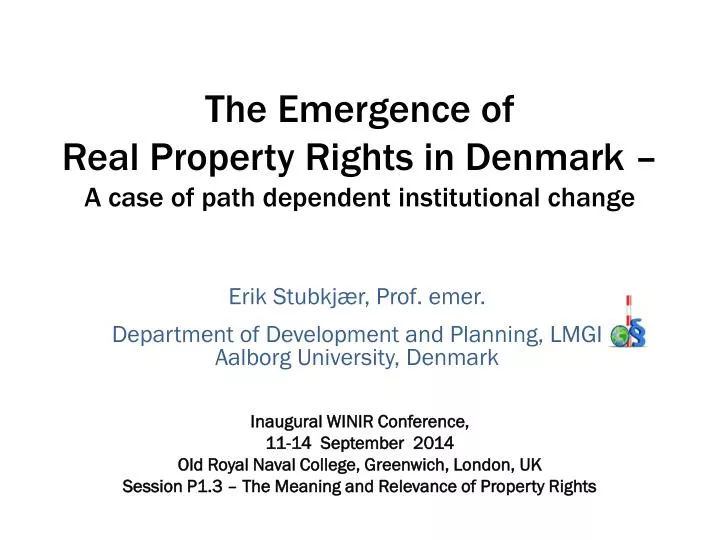 the emergence of real p roperty r ights in denmark a case of path dependent institutional change