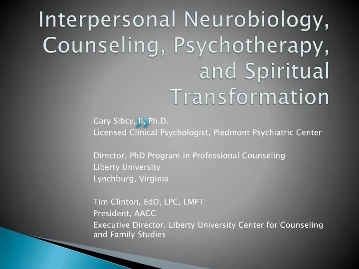 interpersonal neurobiology counseling psychotherapy and spiritual transformation