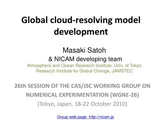 Global cloud-resolving model development