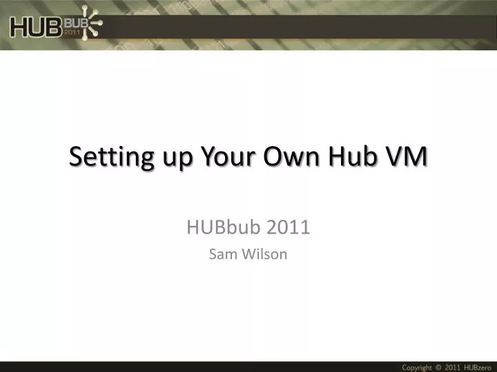 setting up your own hub vm