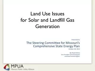 Land Use Issues for Solar and Landfill Gas Generation