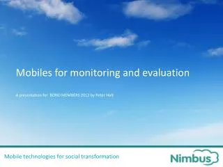 Mobile technologies for social transformation