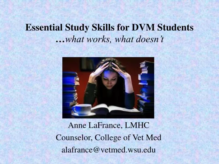 essential study skills for dvm students what works what doesn t