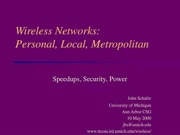 wireless networks personal local metropolitan